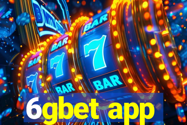 6gbet app